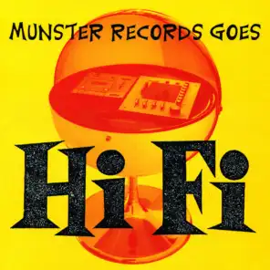 Munster Records Goes Hi Fi