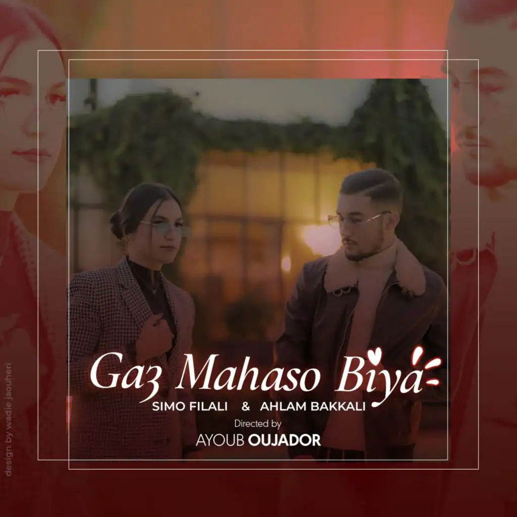 Ga3 Mahaso Biya (feat. Ahlam Bakkali)