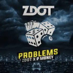 Zdot & P Money