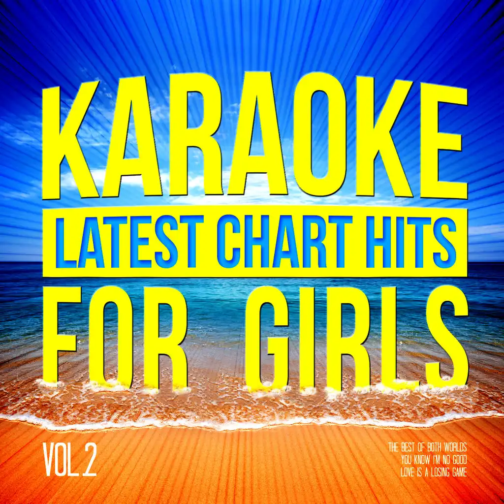 Karaoke - Latest Chart Hits for Girls, Vol. 2