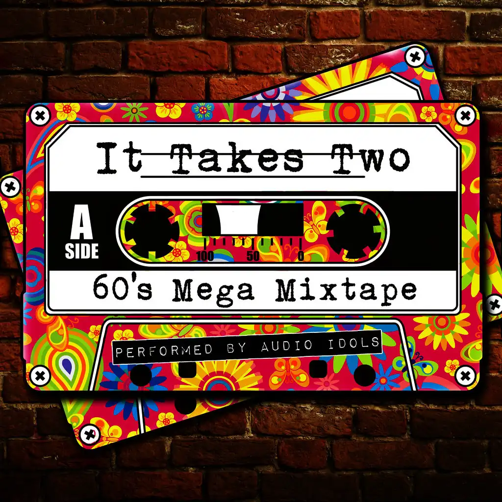 It Takes Two: 60's Mega Mixtape