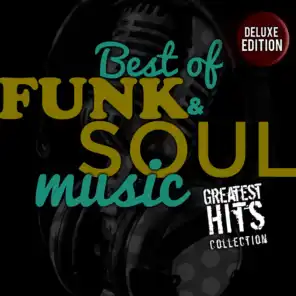 Best of Soul & Funk Music Ever. Greatest Hits Collection. Exitos De La Mejor Musica Soul Y Funky