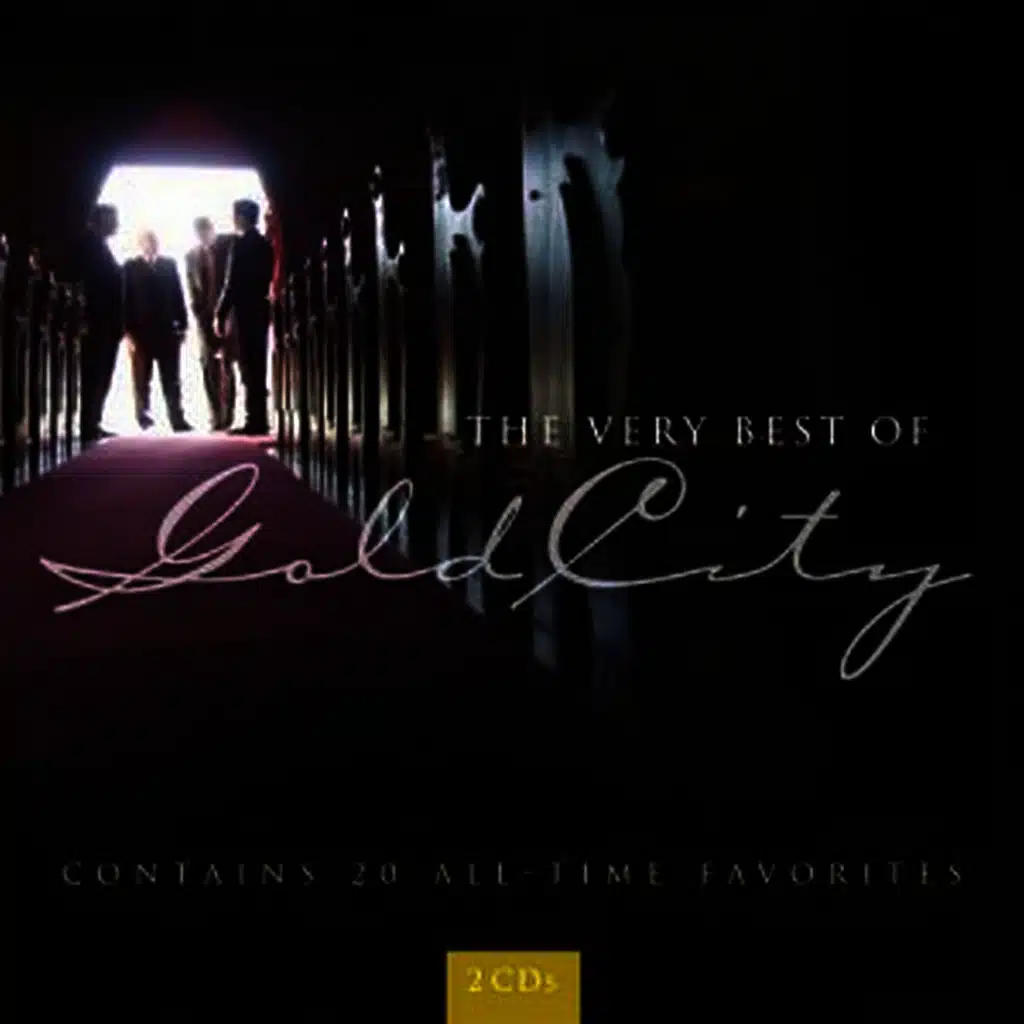 The Very Best of Gold City