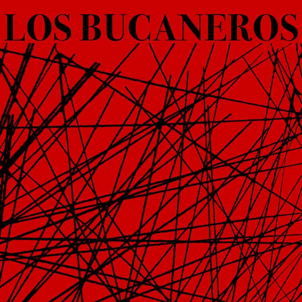Los Bucaneros (Remasterizado)