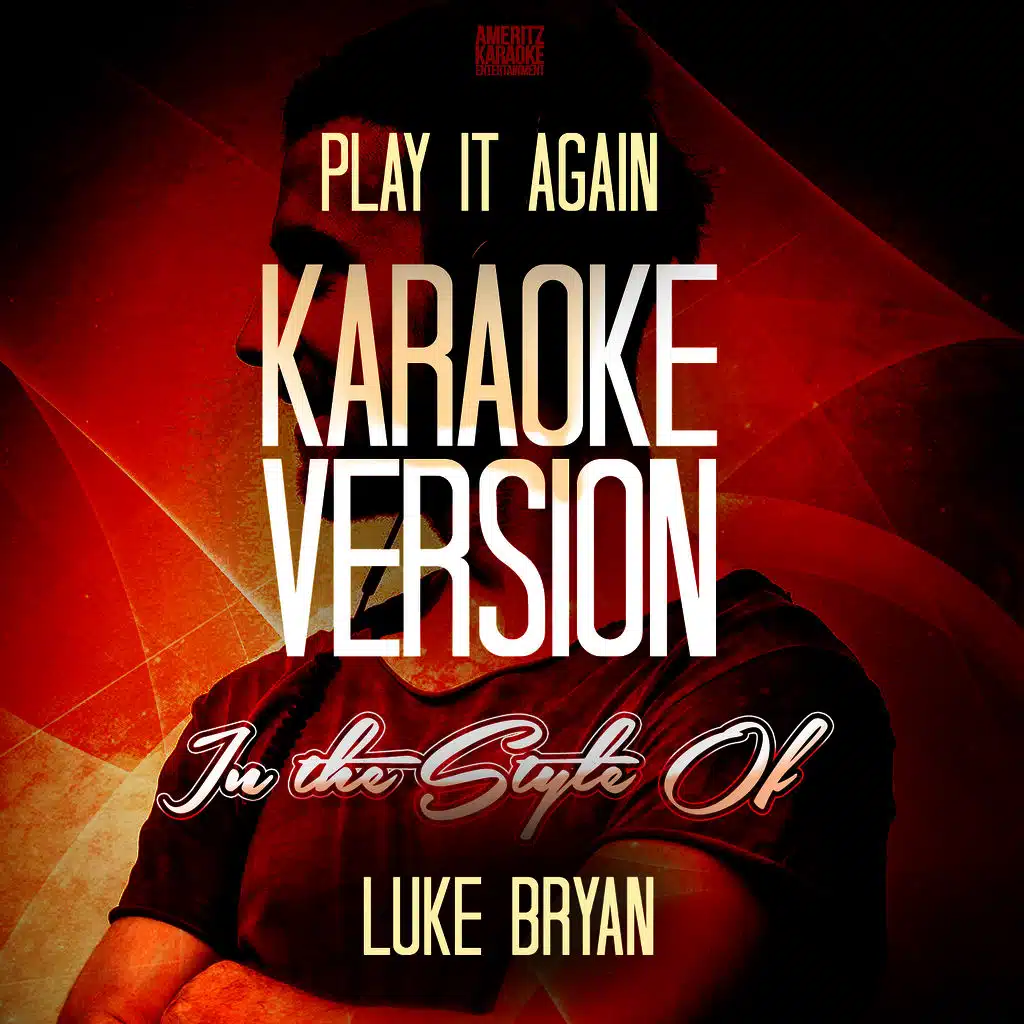 Play It Again (In the Style of Luke Bryan) [Karaoke Version] - Single