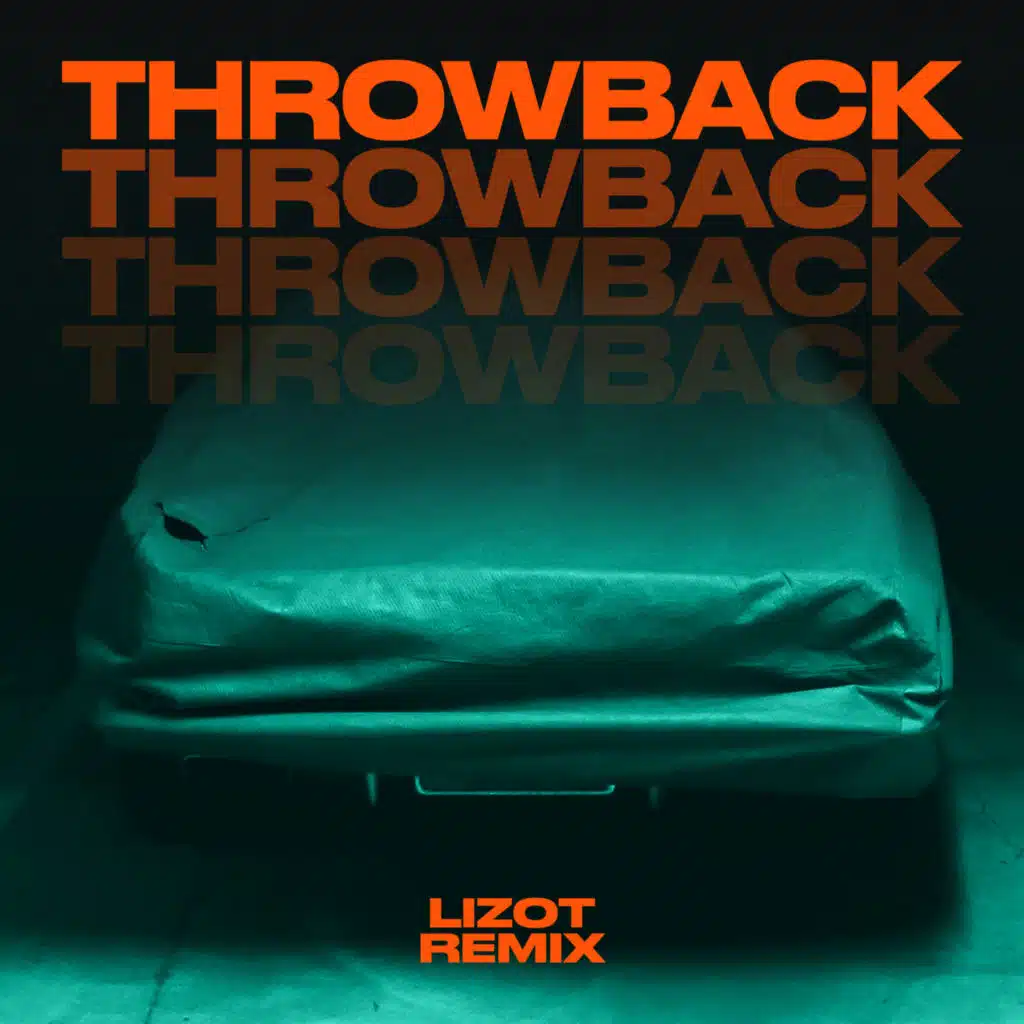 Throwback (LIZOT Remix)