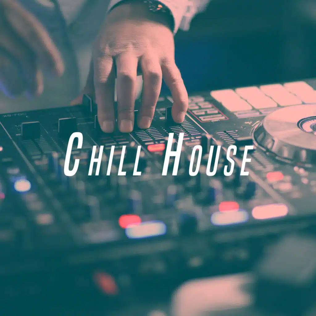 Chill House