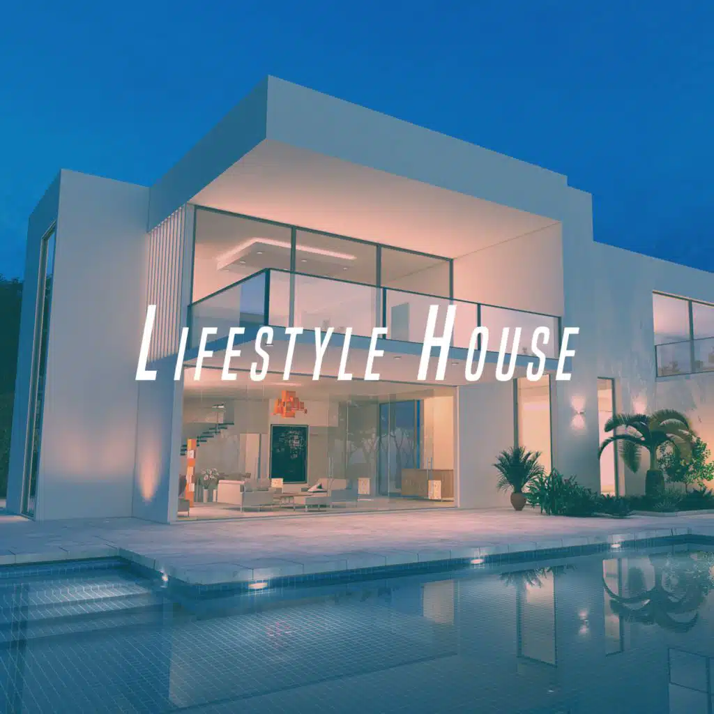 Lifestyle House