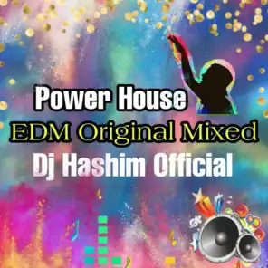 Power House Trance EDM Original Mixed