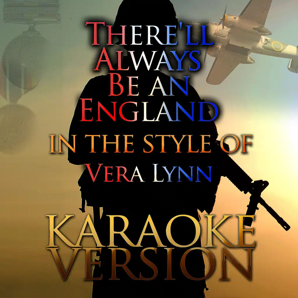 There'll Always Be an England (In the Style of Vera Lynn) [Karaoke Version] - Single