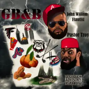 GB&B (feat. Pastor Troy) [clean]