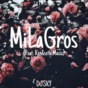 Milagros (feat. KEN,SETH MUSIC)