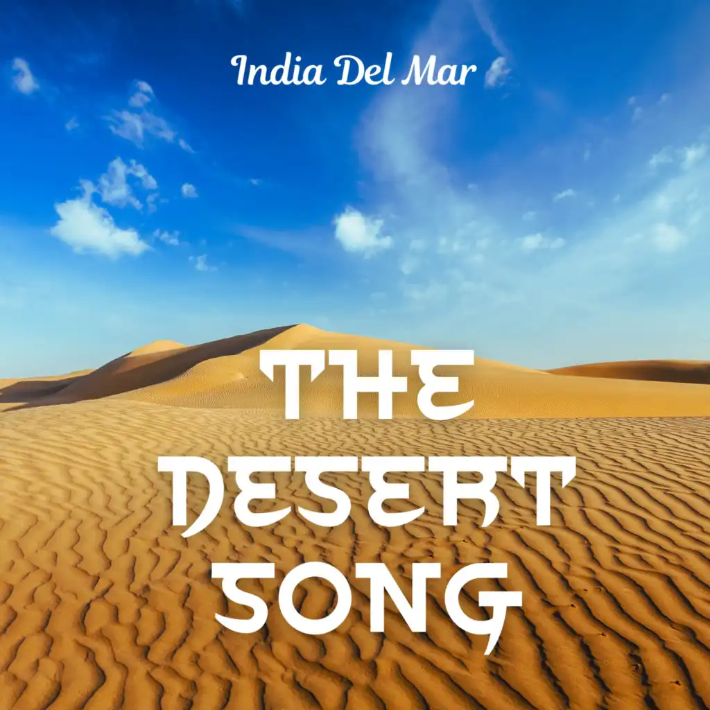 The Desert Song (Kashmir Sitar Radio Mix)
