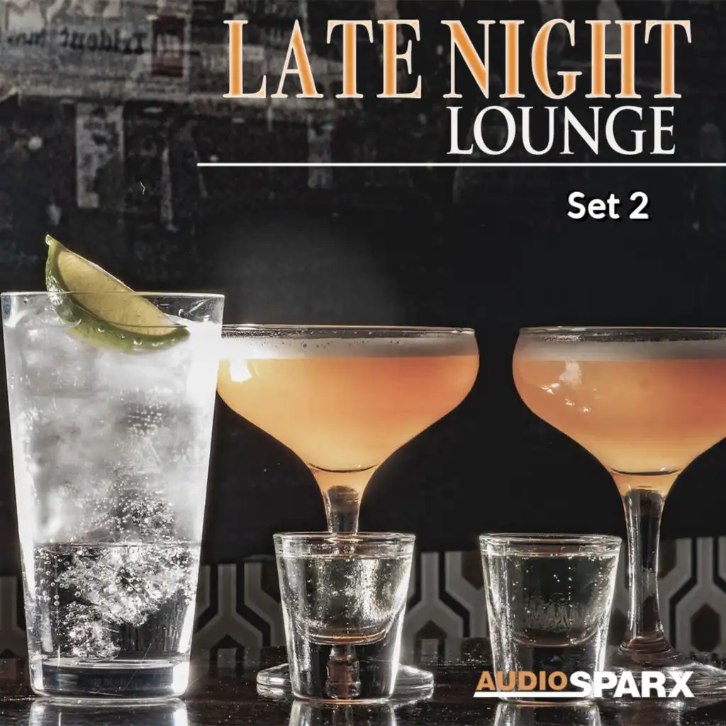 Late Night Lounge, Set 2