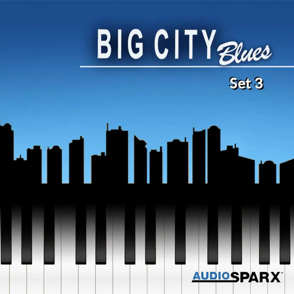 Big City Blues , Set 3