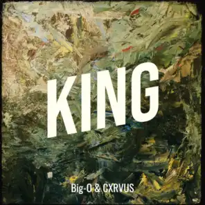 King (feat. CXRVUS)