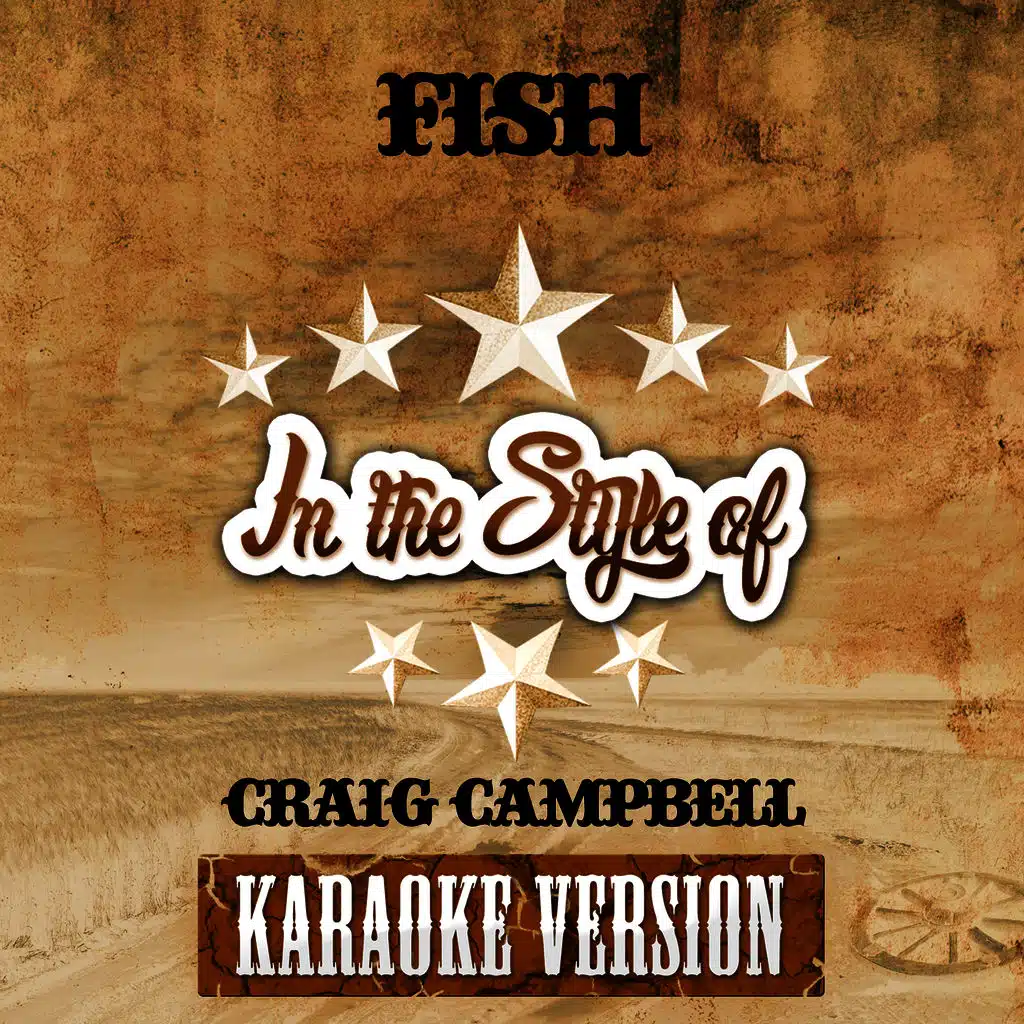 Fish (In the Style of Craig Campbell) [Karaoke Version] - Single