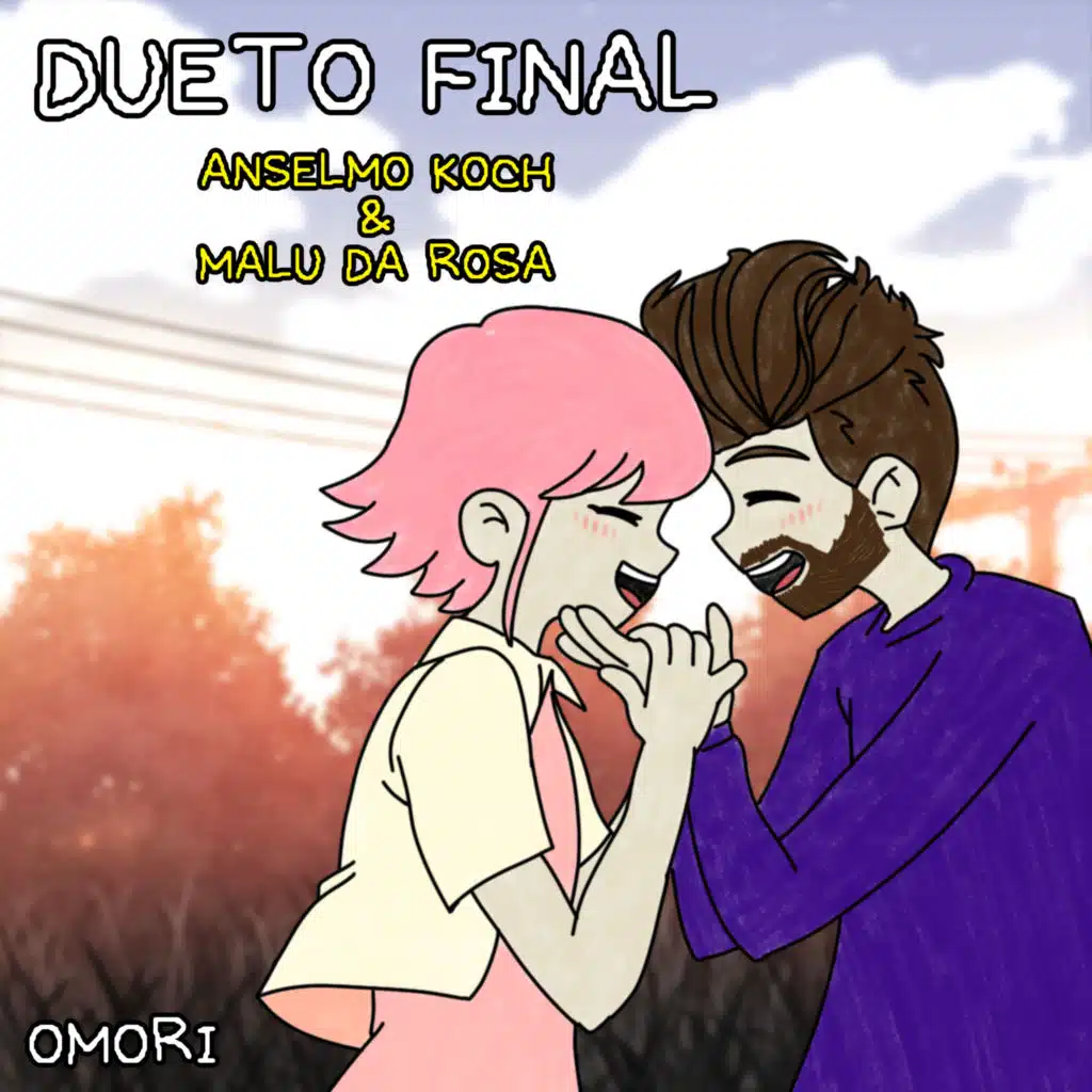 Dueto Final (Omori) (Cover) [feat. Malu da Rosa]