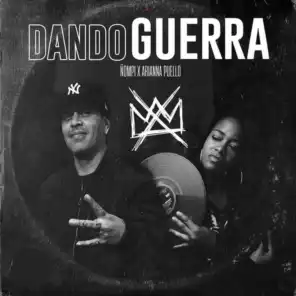 Dando Guerra (feat. Arianna Puello)