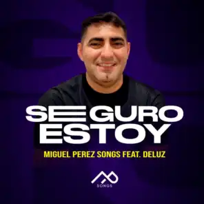 Seguro Estoy (feat. DeLuz)