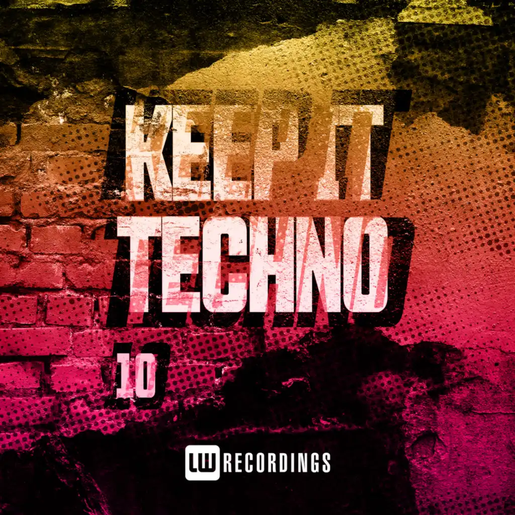 Keep It Techno, Vol. 10