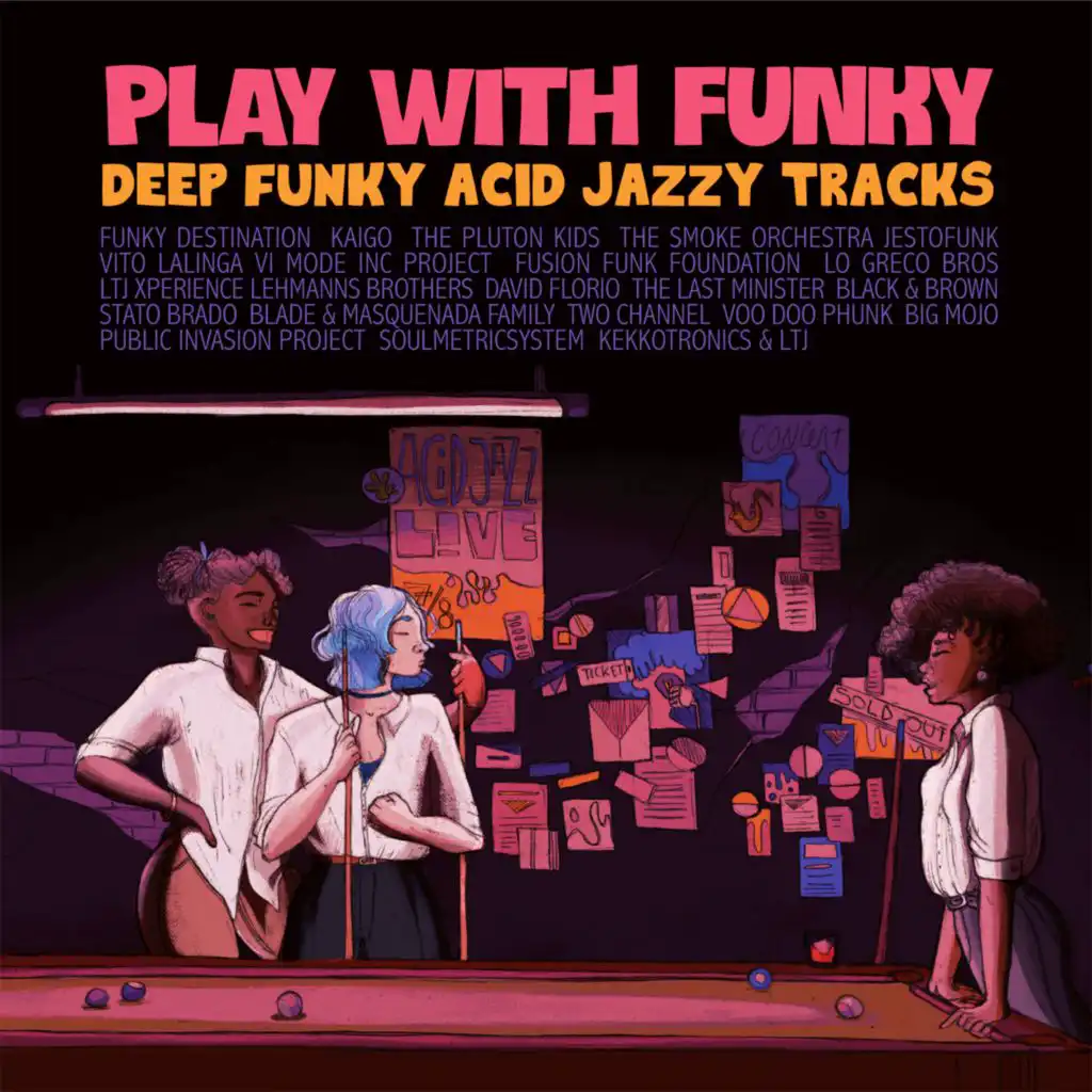 Play With Funky (Deep Funky Acid Jazzy Tracks)