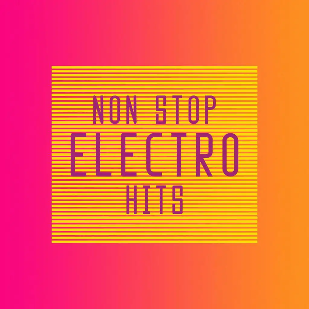 Non Stop Electro Hits