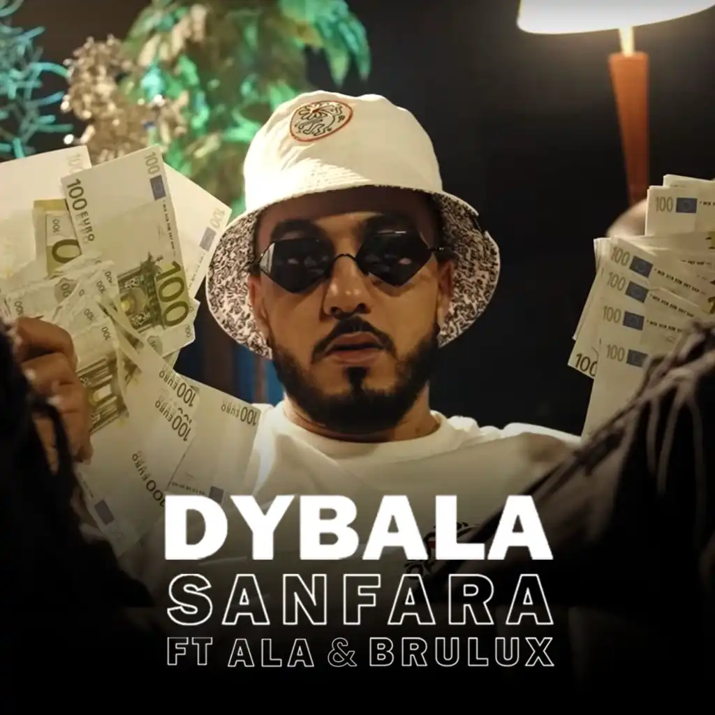 Dybala (مع علاء & Brulux)