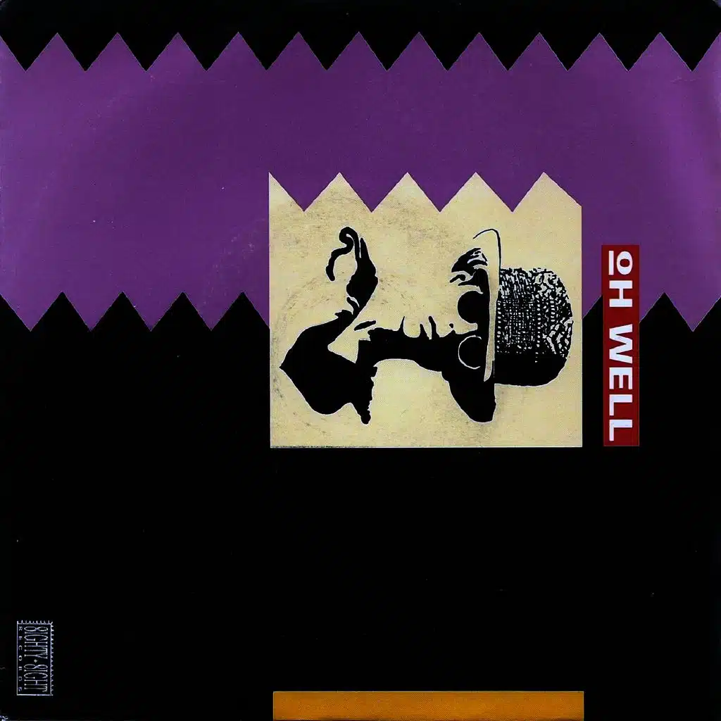 Oh Well (Radio Edit)