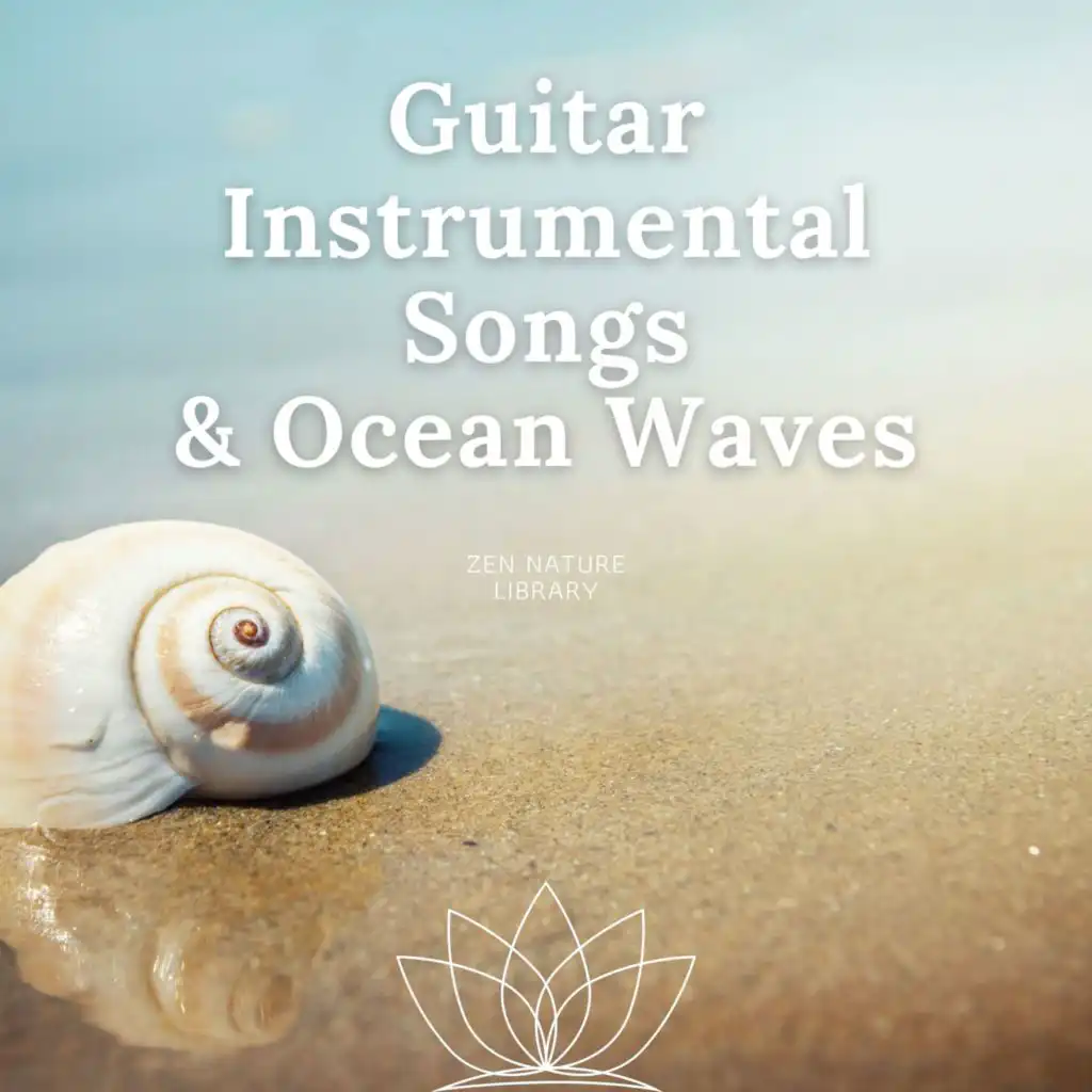 Guitar Instrumental Song & Ocean Waves