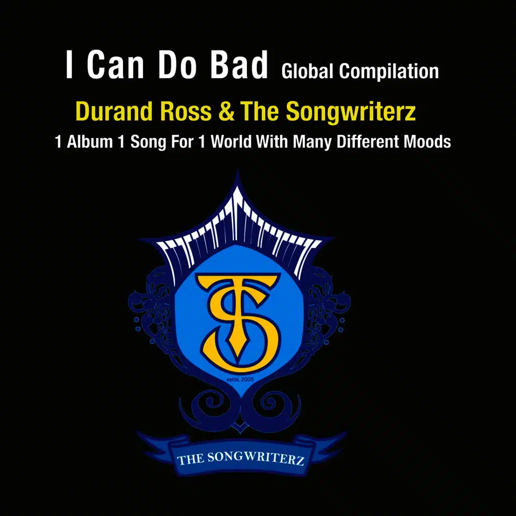 I Can Do Bad - Global Compilation