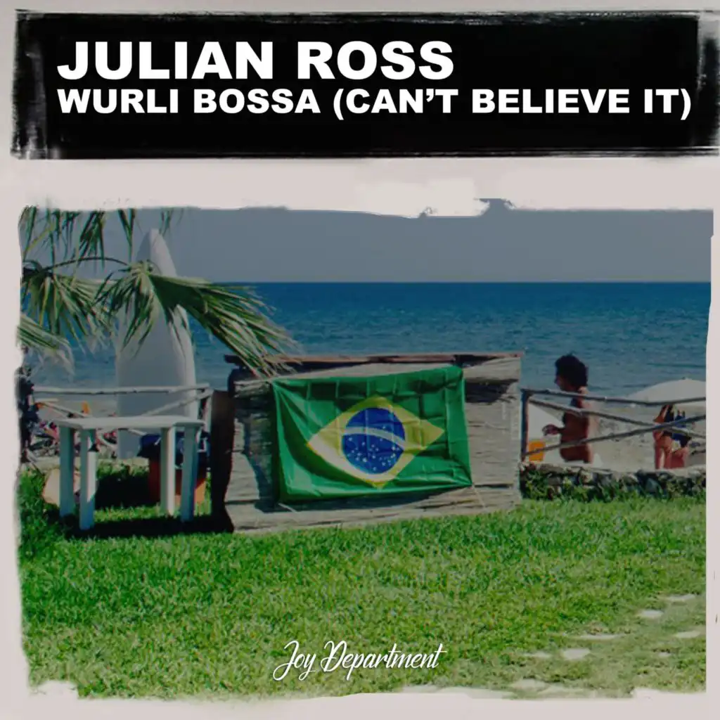 Wurli Bossa (Can Believe It) [Nu Ground Foundation US Garage Edit]