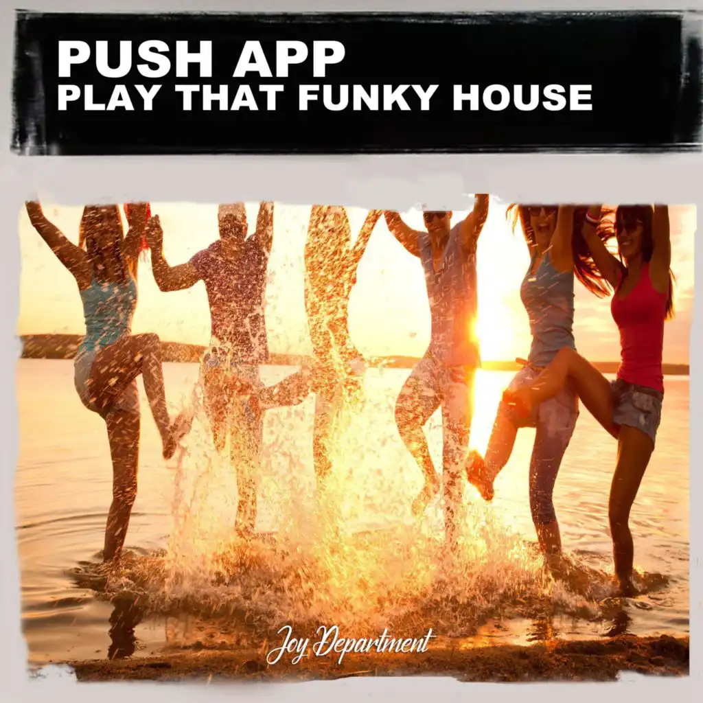 Play That Funky House (Nu Ground Foundation US Garage Edit)