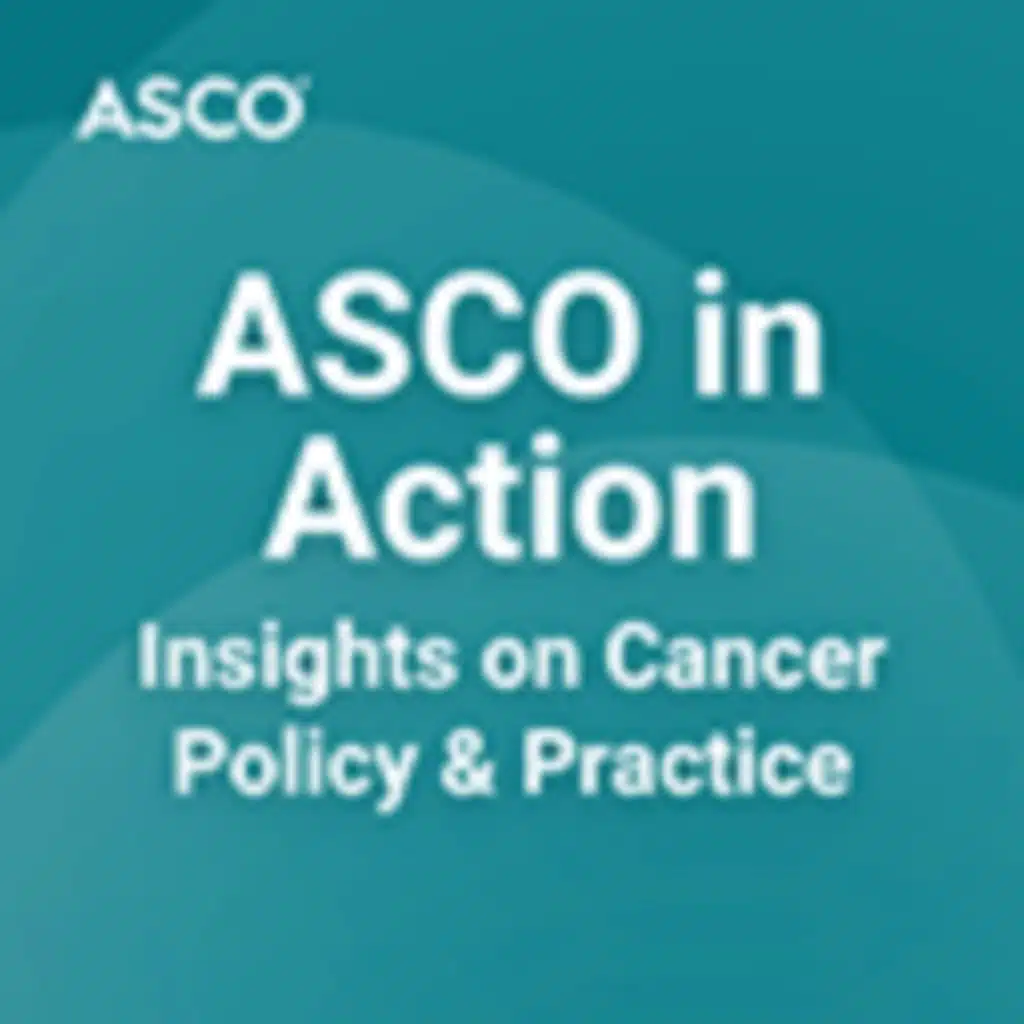 Sneak Preview: ASCO to Hold First-ever Virtual Congressional Advocacy Summit and Week of Action in 2020