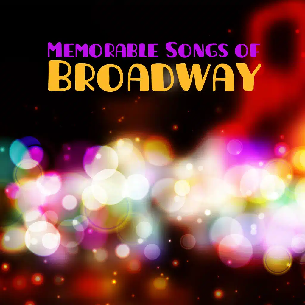 Memorable Songs of Broadway