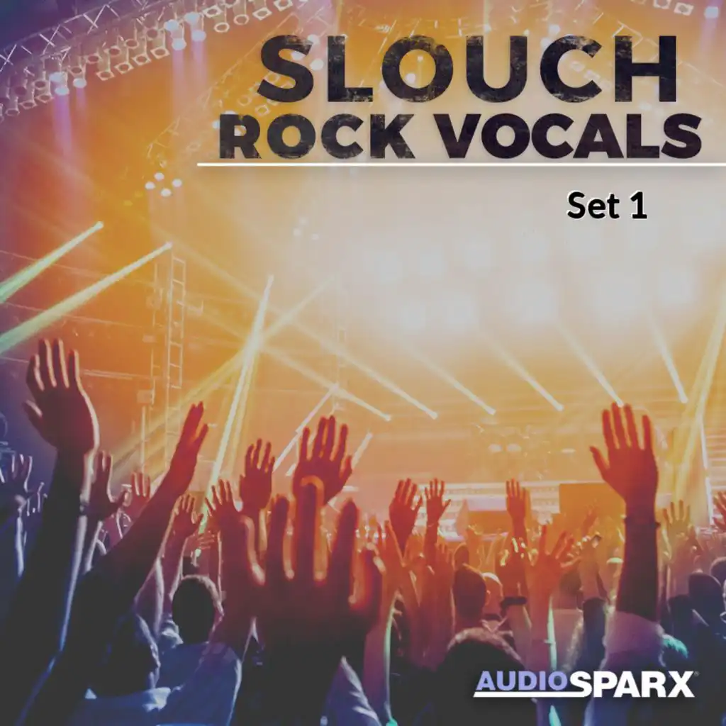 Slouch Rock Vocals, Set 1
