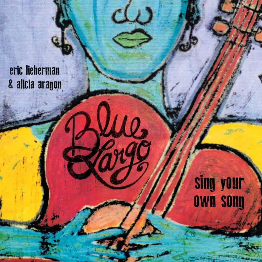 Sing Your Own Song (feat. Eric Lieberman & Alicia Aragon)