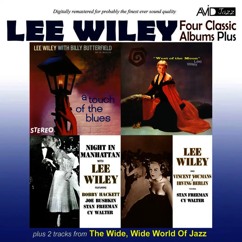 Four Classic Albums Plus (Night in Manhattan / Lee Wiley Sings Vincent Youmans & Irving Berlin / West of the Moon / A Touch of the Blues) [Remastered]