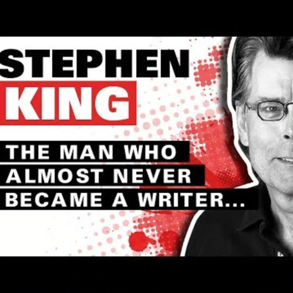 The Man Who Almost Didn't Become a Writer | Stephen King Biography
