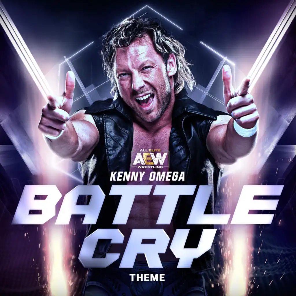 Battle Cry (Kenny Omega Theme)