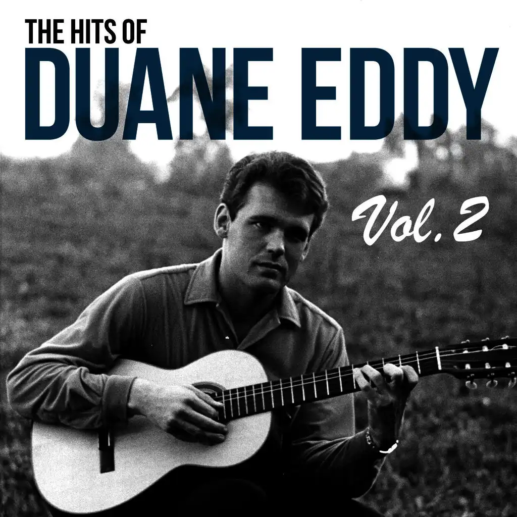 The Hits of Duane Eddy, Vol. 2