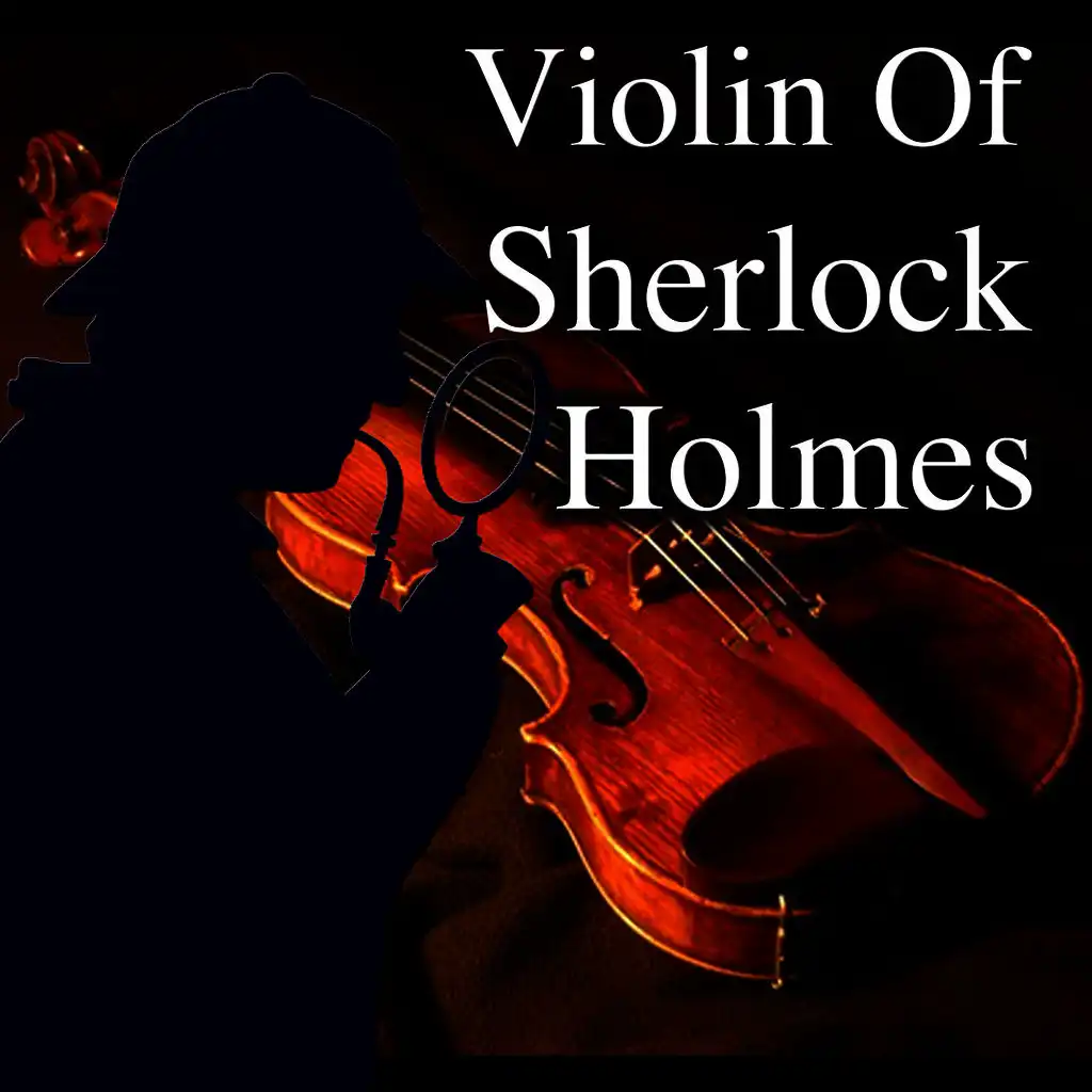 Violin of Sherlock Holmes, Vol. 1