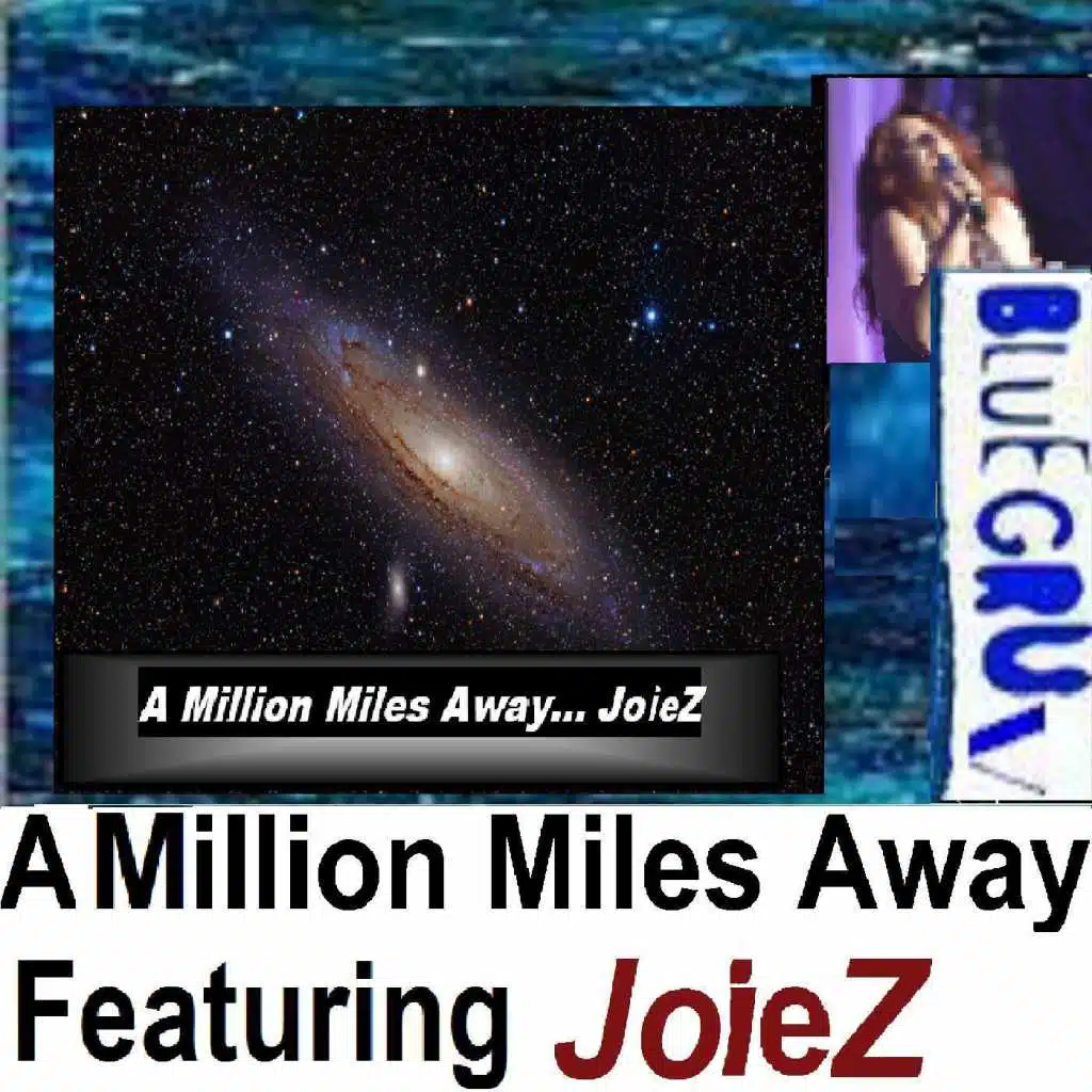 A Million Miles Away