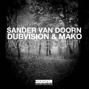 Sander van Doorn, DubVision & Mako