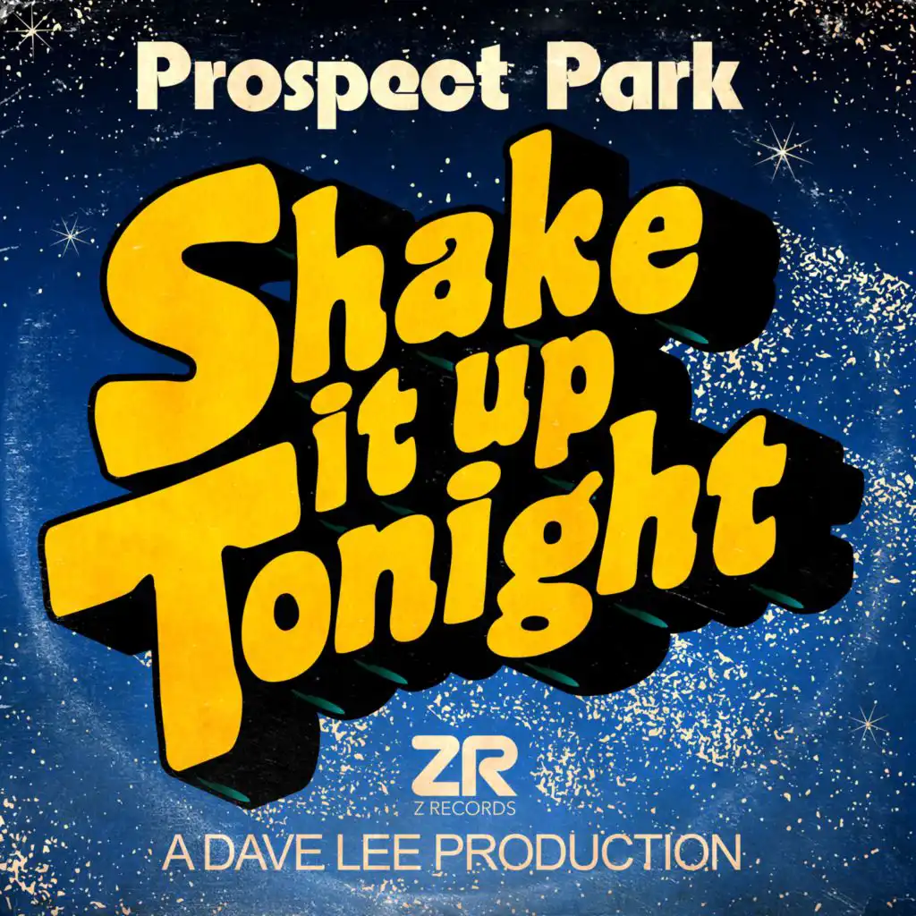 Shake It Up Tonight (Dave Lee Stream It Up Tonight)