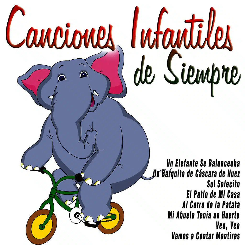 Canciones Infantiles de Siempre