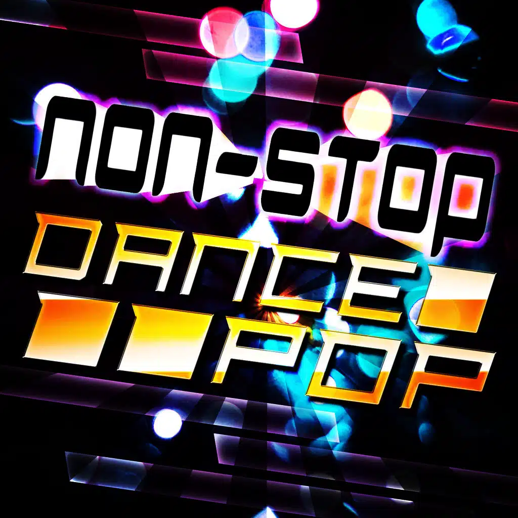 Non-Stop Dance Pop