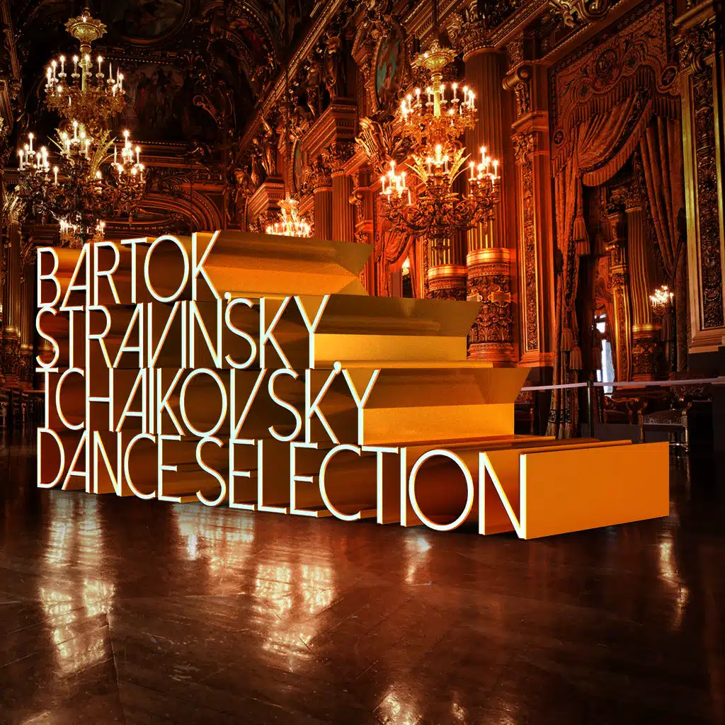 Bartok, Stravinsky, Tchaikovsky: Dance Selection