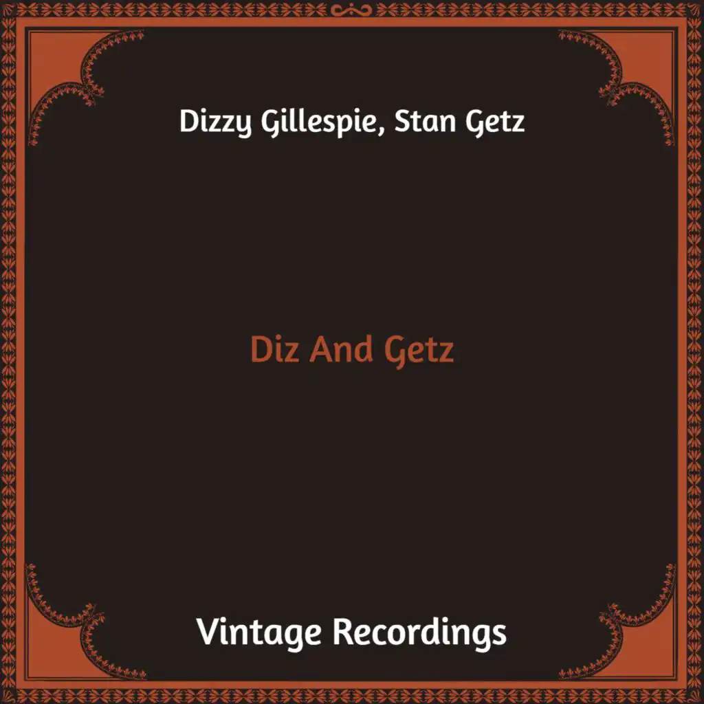 Diz and Getz (Hq Remastered)