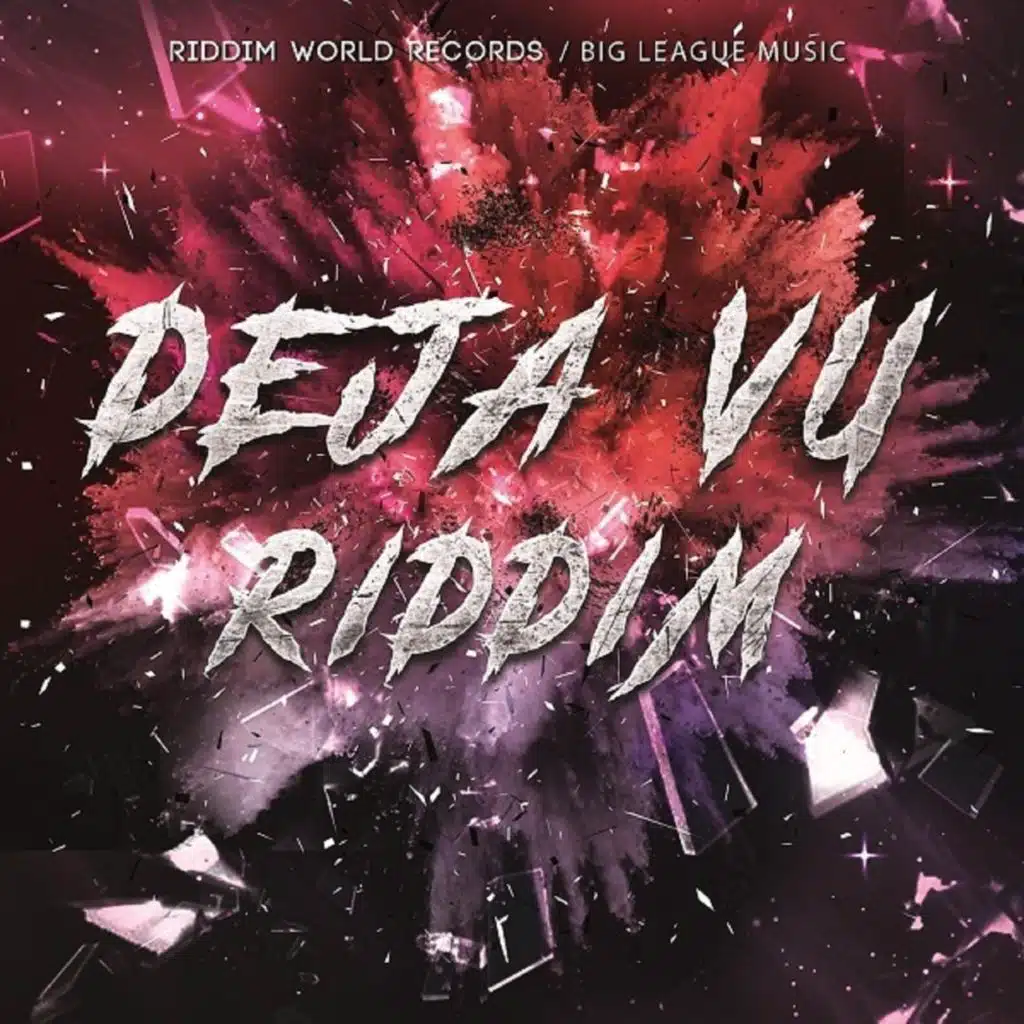 Deja Vu Riddim